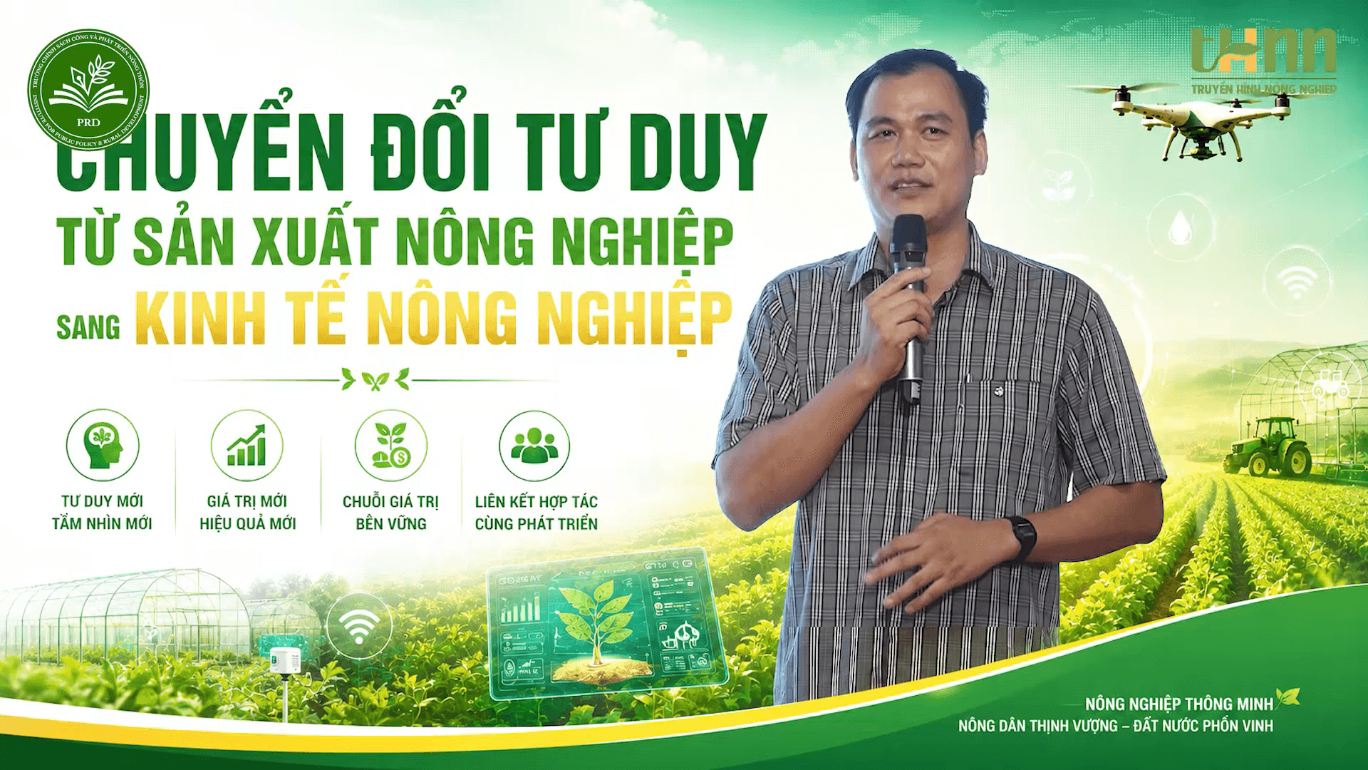 Chuyên đề: CHUYỂN ĐỔI TƯ DUY TỪ SẢN XUẤT NÔNG NGHIỆP SANG KINH TẾ NÔNG NGHIỆP - 09